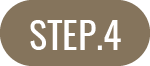 STEP.4